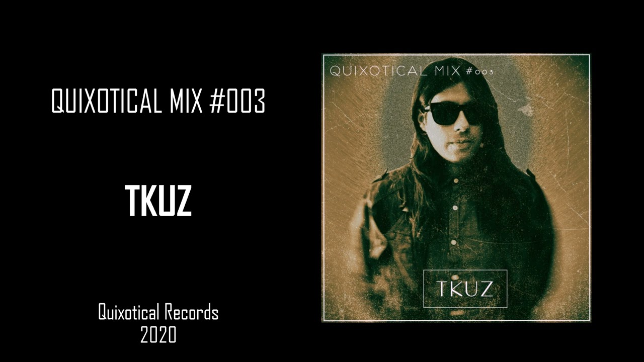 Quixotical Mix 