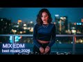 Music Mix 2026 🎧 Unleash the ENERGY 🎧 EDM Remixes of Popular Hits 🎧 Bass Boosted