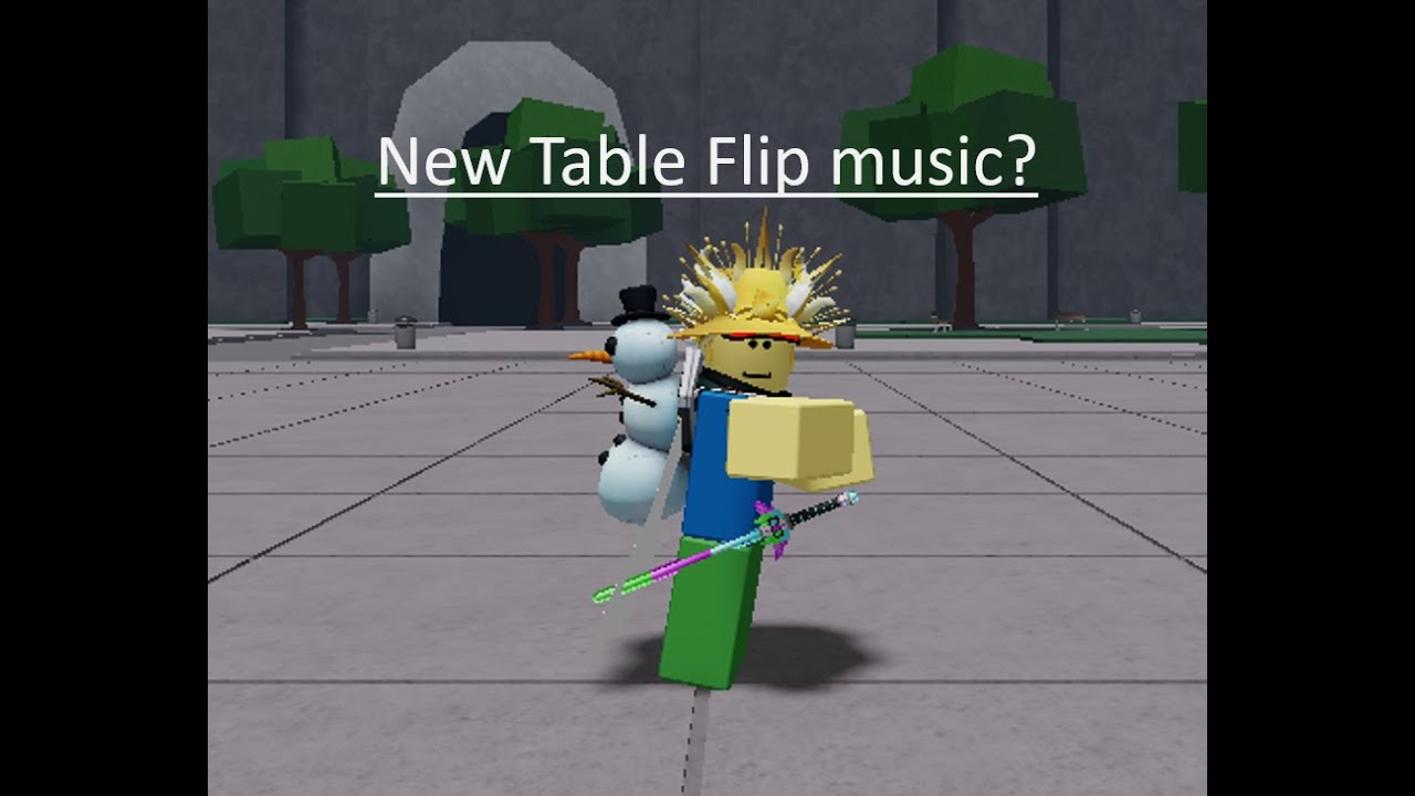 New Table Flip music (The Strongest Battlegrounds) YouTube