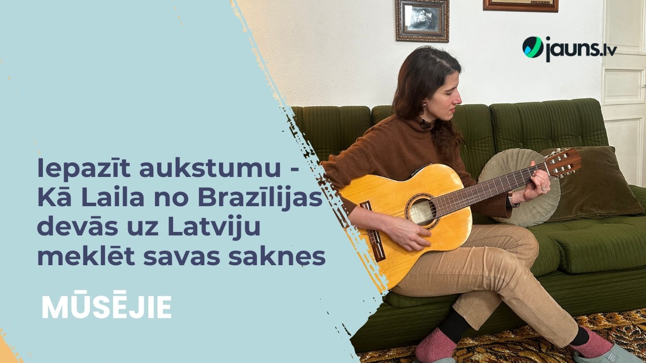 Iepazīt aukstumu - Kā Laila no Brazīlijas devās uz Latviju meklēt savas saknes