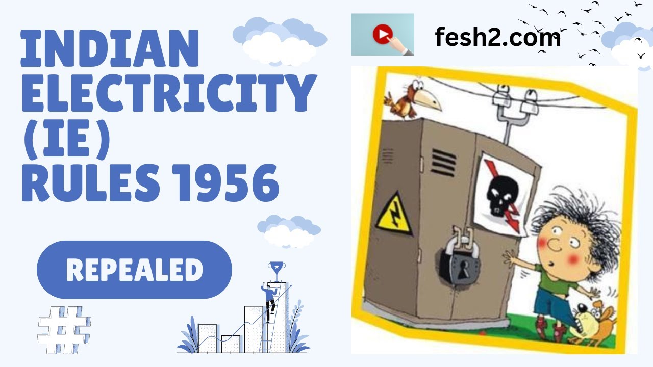 Electrical Safety L 2 Indian Electricity Rules IER 1956 repealed electrical-safety-l-2-indian-electricity-rules-ier-1956-repealed