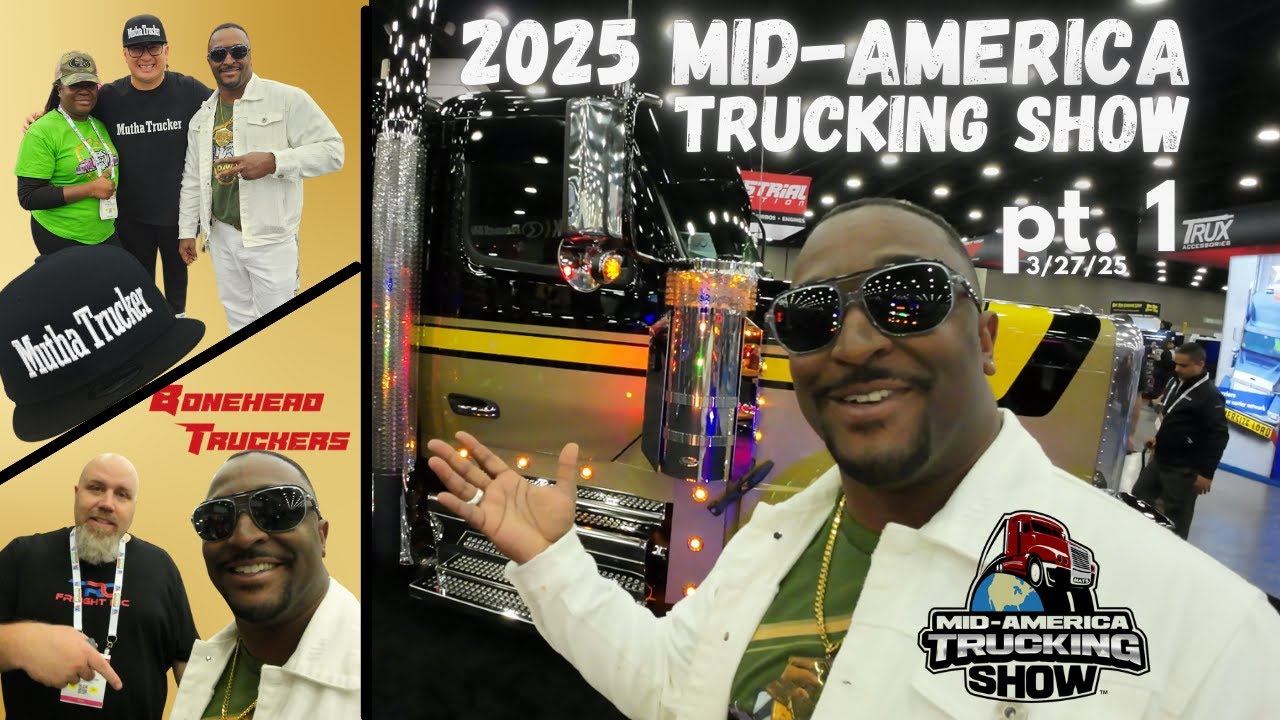 2025 Mid-America Trucking Show Pt. 1 with Mutha Trucker & Bonehead Trucker