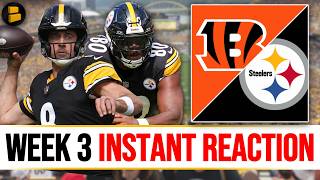 Steelers News: INSTANT REACTION After 30-27 WIN vs. The Bengals In Week 3 | What They Gonna Say Now