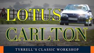 Lotus Carlton re- commissioning; the road test | Tyrrell's Classic Workshop