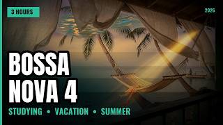 Warm, Weightless and Nowhere to Be — Bossa Nova Drifting Through a Long Tropical Afternoon | 2H 46Mi
