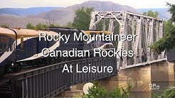 Rocky Mountainer Vancouver To Calgary Canadian Rockies At Leisure Scenic Train & Tour 