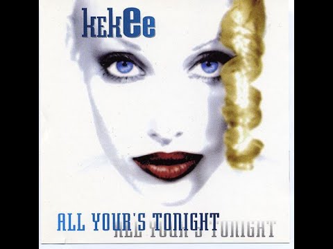 Kekee — Kekee - All Yours Tonight