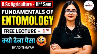 BSc Agriculture 2nd Semester Entomology | Lecture 1 | Fundamentals of Entomology Free Class + Notes