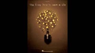 The Fray - How to Save a Life [ FULL ALBUM ] *HQ