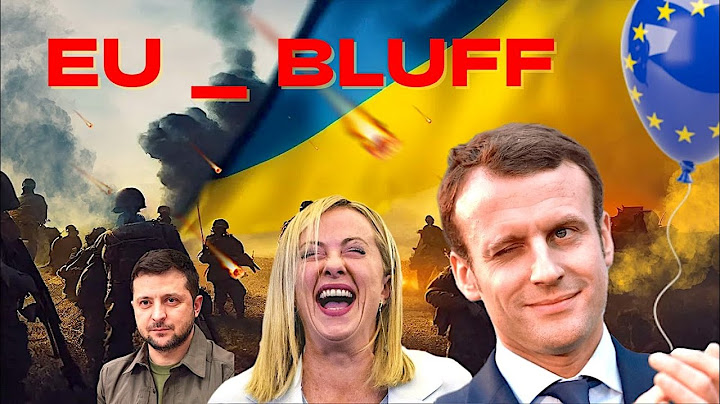 L’ APPOGGIO ESTREMO DELL’ EUROPA ALL’ UCRAINA É UN BLUFF!