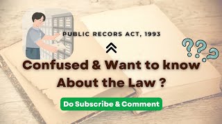 Public Records Act 1993 | Mr Yatin Desai #law #legal #education