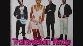 Transvision Vamp - If Looks Could Kill - REMIX 2