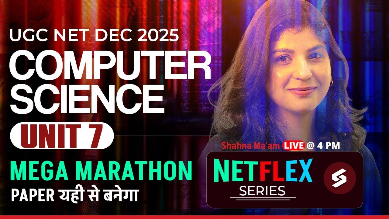 UGC NET Computer Science Unit 7 Marathon | Data Structures And Algorithms UGC NET | Shahna Mam
