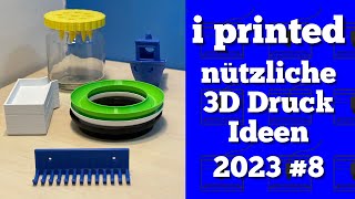 I printed - nützliche 3D Druck Ideen 💡 zum selber Drucken [2023] #8 | 3D Drucker