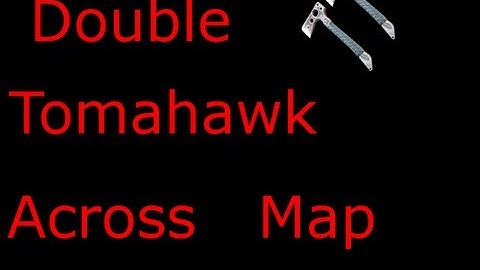 Black Ops: Double Tomahawk Across Map