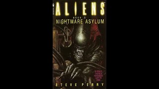 Aliens - Nightmare Asylum - Chapter 13 (Audio Book)