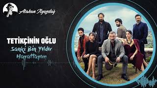 Tetikçinin Oğlu - Sanki Bin Yıldır Hayattayım Atakan Ilgazdağ