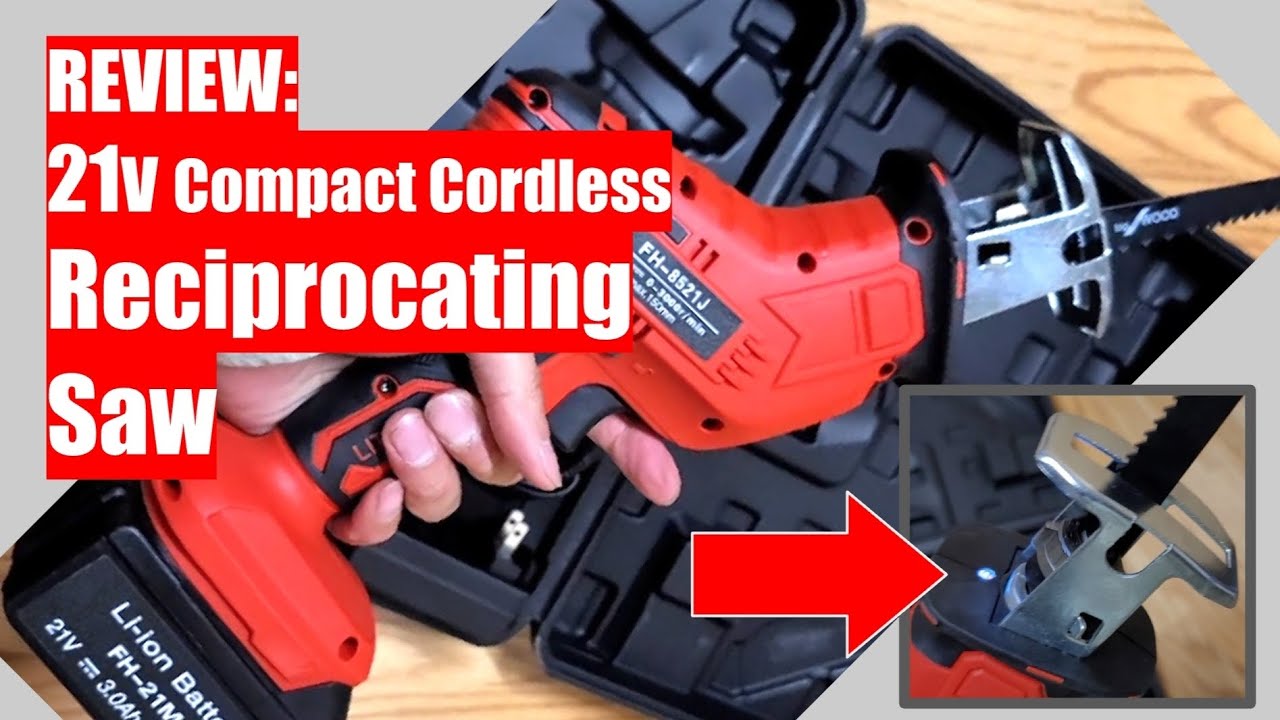 REVIEW: 21v Compact Cordless  Reciprocating Saw