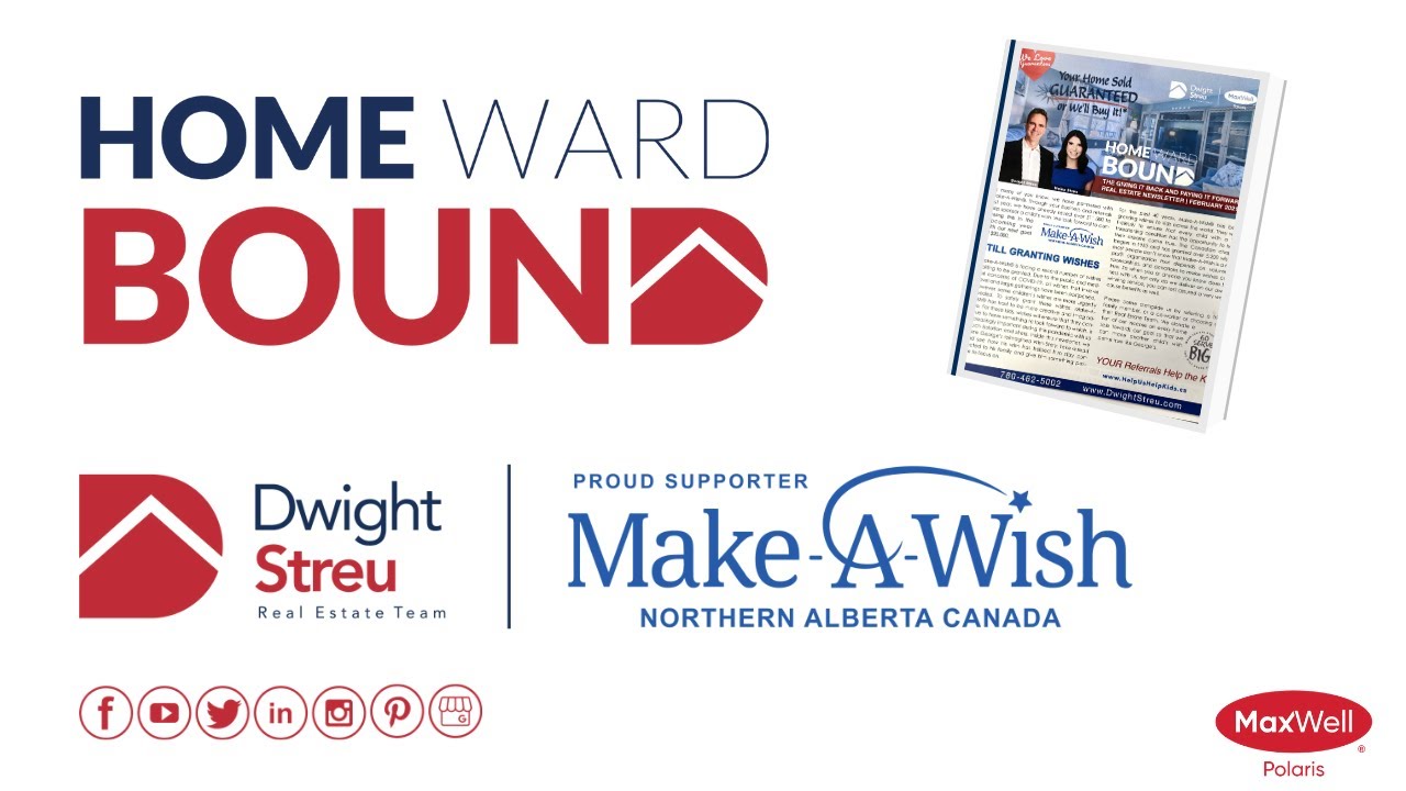 Homeward  Bound Newsletter February 2021  | Dwight Streu, Edmonton REALTOR®,  MaxWell Polaris
