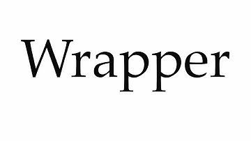 How to Pronounce Wrapper