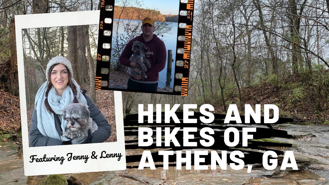 HIKES & BIKES OF ATHENS, GA Feat. Jenny & Lenny