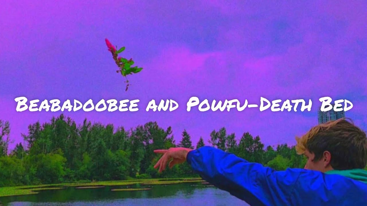 Beabadoobee and PowfuDeath Bed(Coffee for your head) (lyrics) YouTube