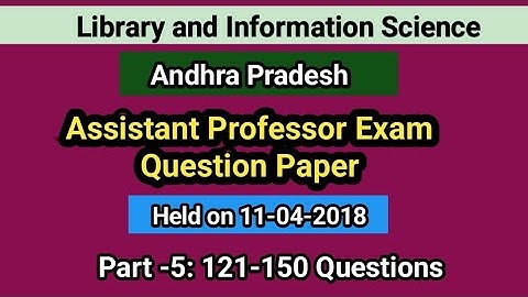 Assistant Professor Exam 2018 Part -5 I Library and Information Science I Seshu Creations