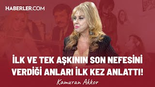 ''Ölüm Yeniden Doğuş Olduğu İçin Korkmuyorum'' | Kamuran Akkor