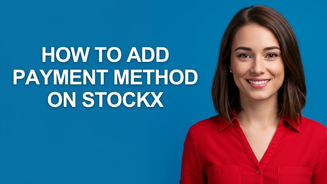 How To Add Payment Method On Stockx - AshleyHowTo