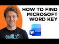 How to Find Microsoft Word Key (Full 2026 Tutorial)