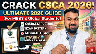 Csca Exam 2026 Complete Guide To Syllabus, Eligibility & Mbbs In China