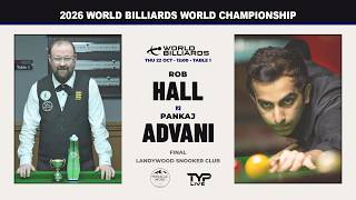 Rob Hall v Pankaj Advani | Final | 2026 World Championship | Landywood Snooker Club