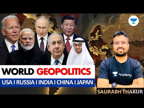 Geopolitics I International Affairs I Usa I Russia I India I China I Iran | Saurabh Thakur