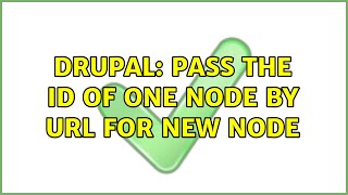 Drupal: Pass the id of one node by url for new node