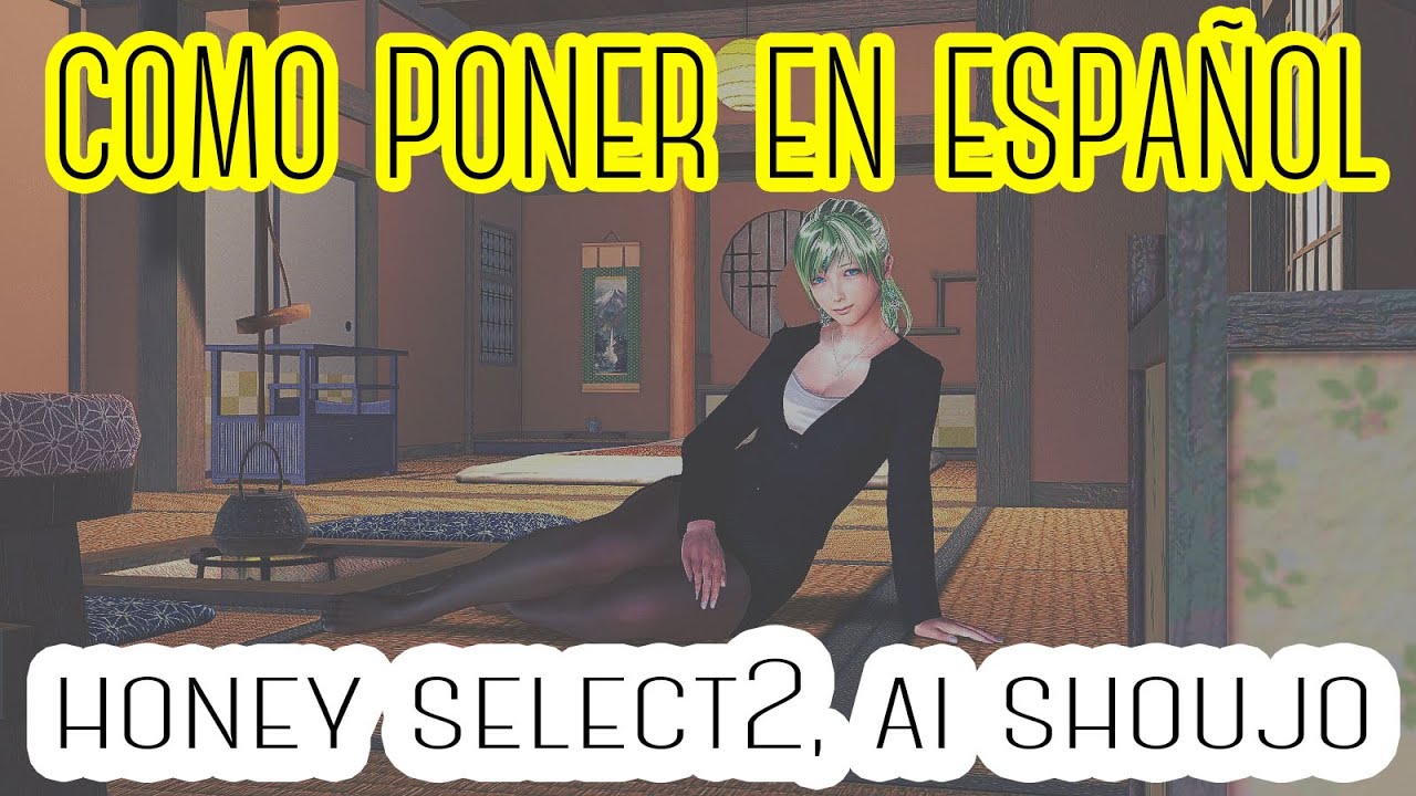 Honey Select 2 - Ai shoujo en español