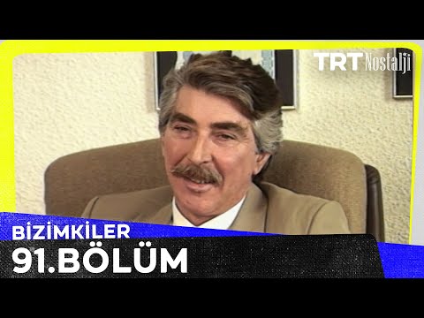 Bizimkiler 91. Bölüm @NostaljiTRT