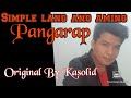 Simple lang ang aming pangaraporiginal composition by kasolid