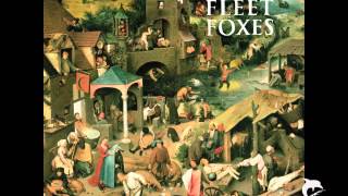 Video thumbnail of "Fleet Foxes - Isles"