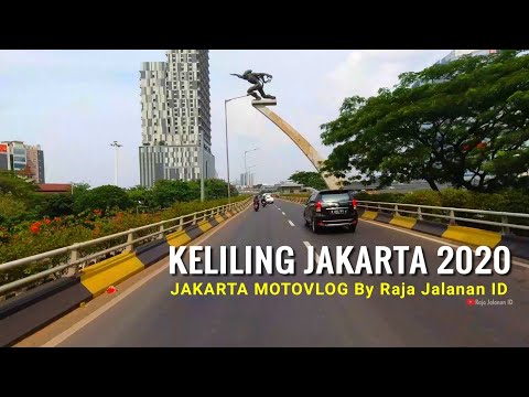 Keliling Jakarta 2020 Melalui Jalan Protokol Diantara Gedung - Gedung Pencakar Langit
