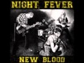 Night fever  new blood full album