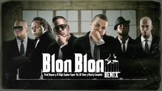 Alberto Style x Opi - Blon Blon Remix  [Ft Alexis, Franco El Gorila, Lennox & Mackie] (Audio)