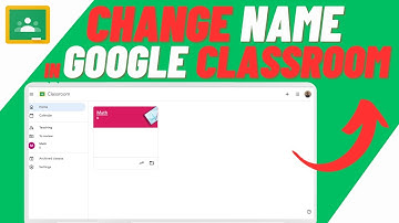 How To Change Name In Google Classroom - Quick & Easy