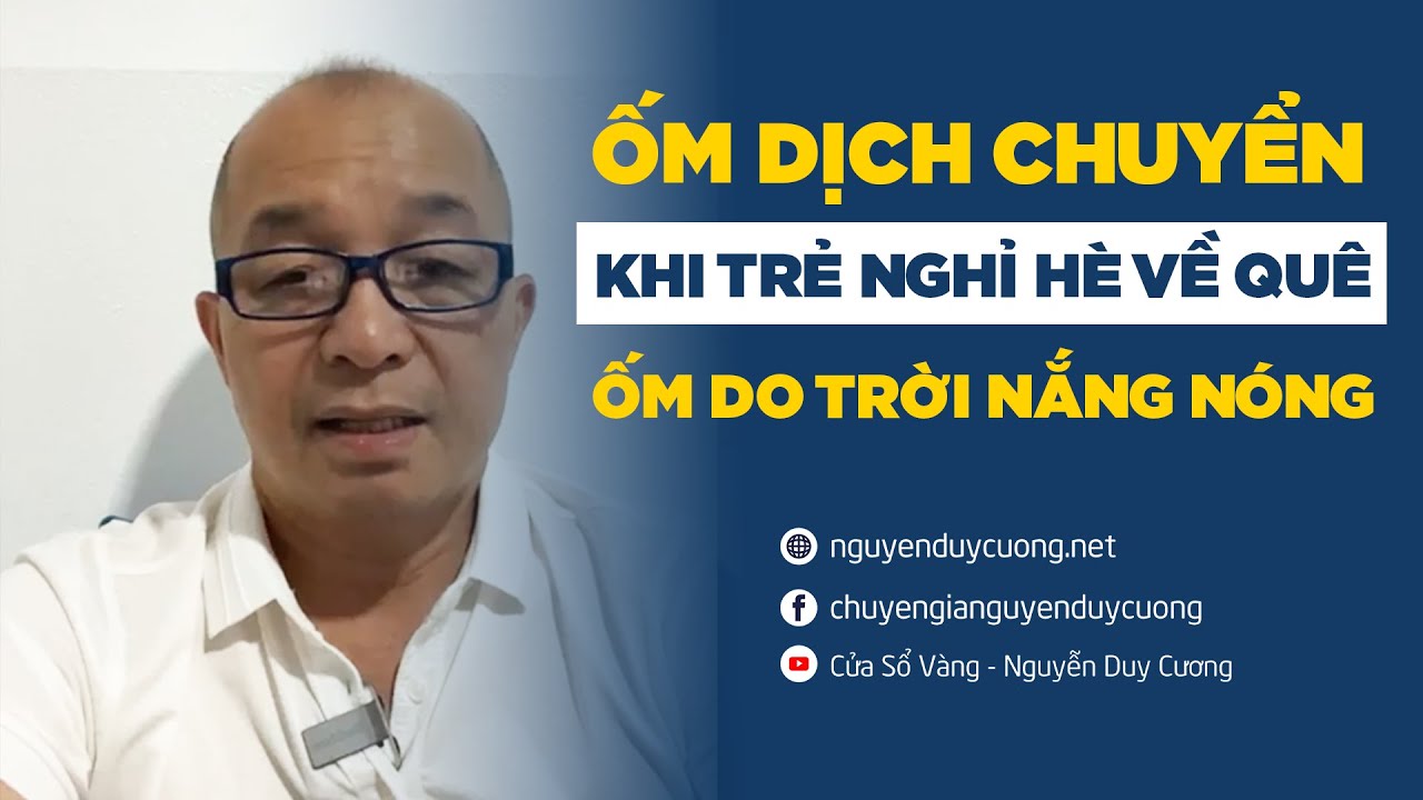 Outline Video Ốm dịch chuyển và ốm do trời nắng nóng