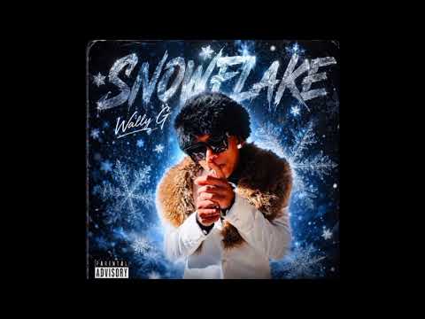 WALLY G - SNOWFLAKE ❄️ 