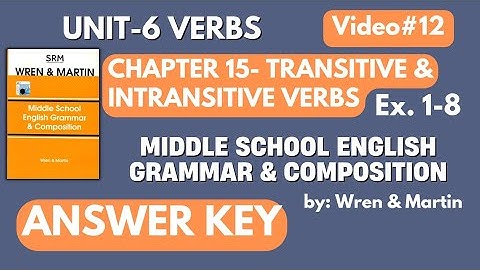Transitive & Intransitive Verbs | Middle School English Grammar & Composition by Wren & Martin