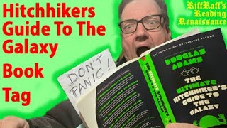 Answering the HITCHHIKER’S TAG | Don’t Panic!