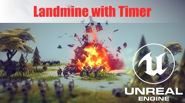 Landmine with Timer in UE4/UE5