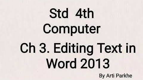 Ch 3 Editing the text in Word 2013 (part 2)