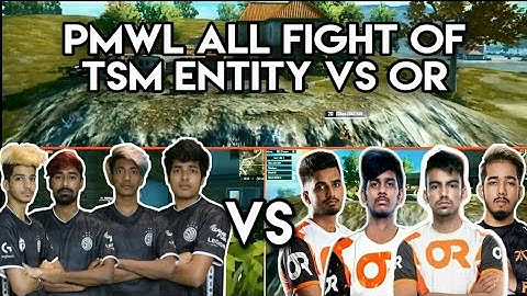 Tsm Entity Vs OR All Fights Of PMWL | TSMent Highlights