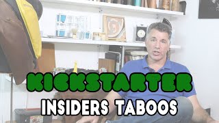 Crowdfunding Taboos, why  telling the truth matters on Kickstarter